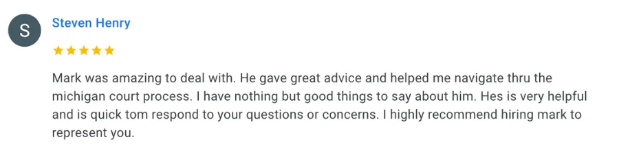 Mark Caldwell - Navigation Michigan Court System Review 5 Star Google review from a client listing how Mark Caldwell helped them Navigate the Michigan Court System